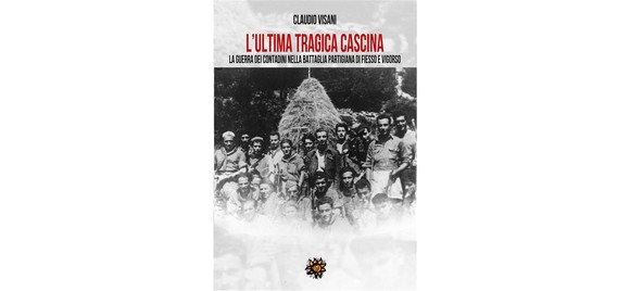 Storie, protagonisti, misteri di una “tragica cascina” nel nuovo libro del giornalista e saggista Claudio Visani