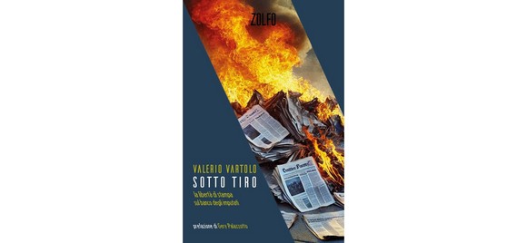 “Sotto tiro”: racconto-analisi di Valerio Vartolo intorno alla libertà di stampa