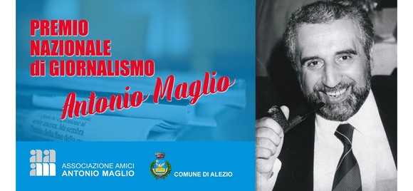 Premio nazionale di giornalismo “Antonio Maglio”. Scadenza 30 giugno 2024