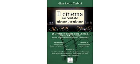 365 recensioni di film per raccontare il cinema degli anni 2000 nel volume curato dal giornalista Gian Pietro Zerbini